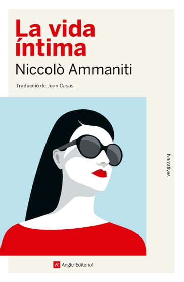 La vida íntima - Niccolò Ammaniti