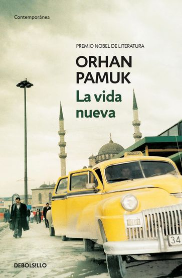 La vida nueva - Orhan Pamuk