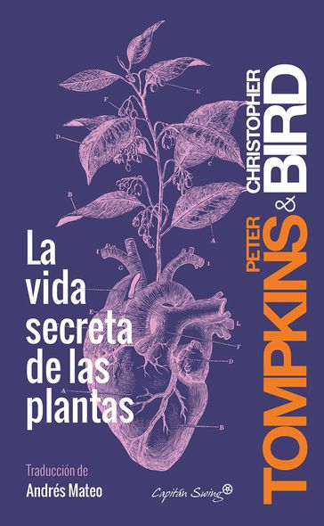 La vida secreta de las plantas - Christopher Bird - Peter Tompkins
