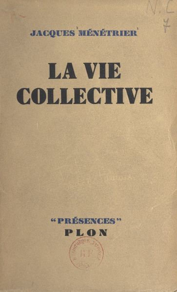 La vie collective - Jacques Ménétrier