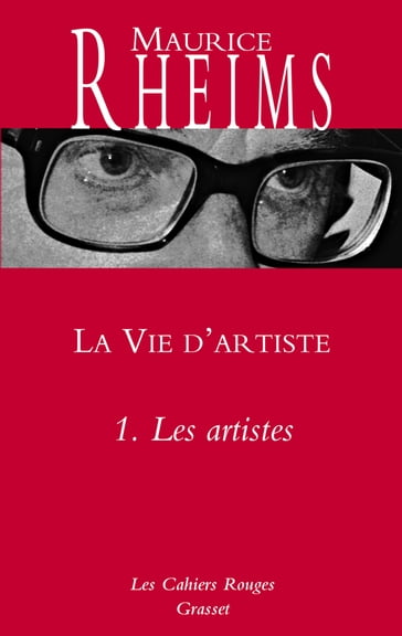 La vie d'artiste - Tome 1 - Maurice Rheims