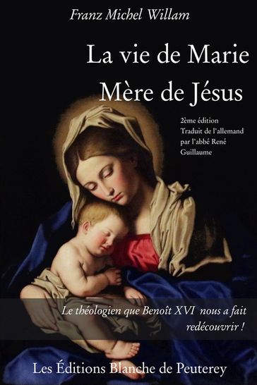 La vie de Marie, mère de Jésus - Franz Michel Willam