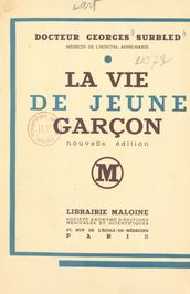 La vie de jeune garçon