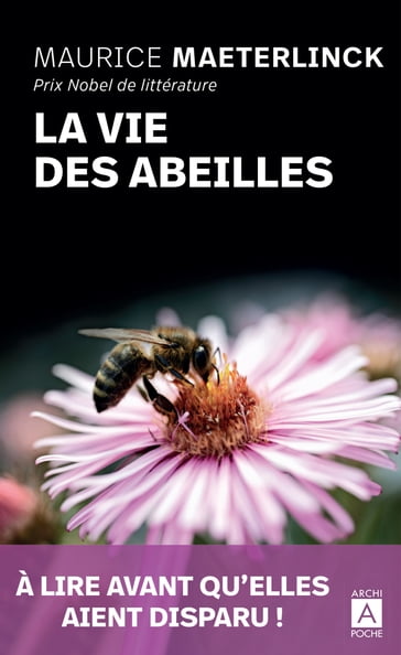 La vie des abeilles - Fabrice Van de kerckhove - Maurice Maeterlinck