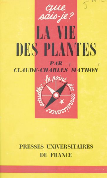 La vie des plantes - Claude-Charles Mathon - Paul Angoulvent