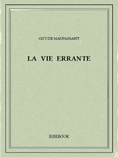 La vie errante