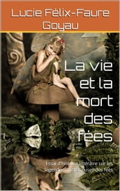 La vie et la mort des fées