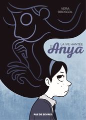 La vie hantée d Anya