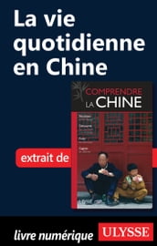 La vie quotidienne en Chine