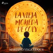 La vieja moneda de Coly - Dramatizado