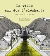 La ville aux dos d éléphants