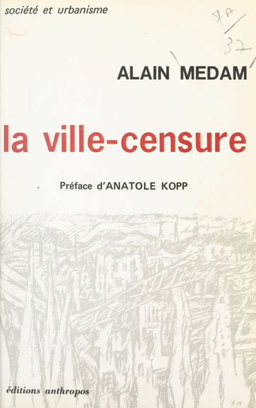 La ville-censure - Alain Médam - Henri Lefebvre