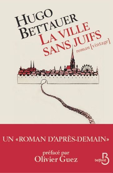 La ville sans juifs - Hugo Bettauer - Olivier Guez