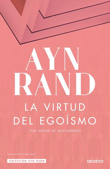 La virtud del egoísmo - Rand Ayn