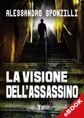 La visione dell assassino