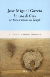 La vita di Gesù