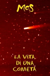 La vita di una cometa