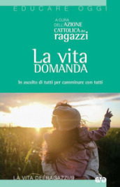 La vita domanda