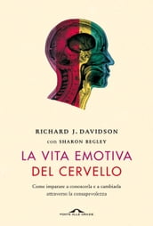 La vita emotiva del cervello