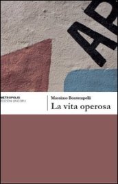 La vita operosa