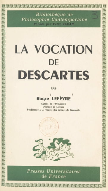 La vocation de Descartes - Félix Alcan - Pierre-Maxime Schuhl - Roger Lefèvre