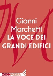 La voce dei grandi edifici