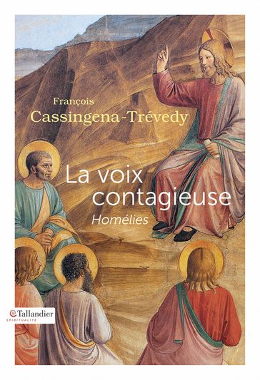 La voix contagieuse - François Cassingena-Trévedy
