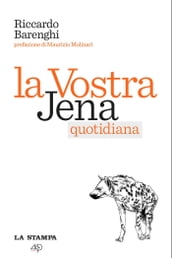 La vostra jena quotidiana