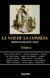 La voz de la conseja - Tomo I