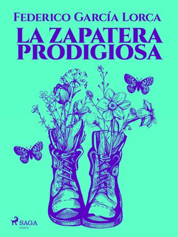 La zapatera prodigiosa - Federico Garcia Lorca