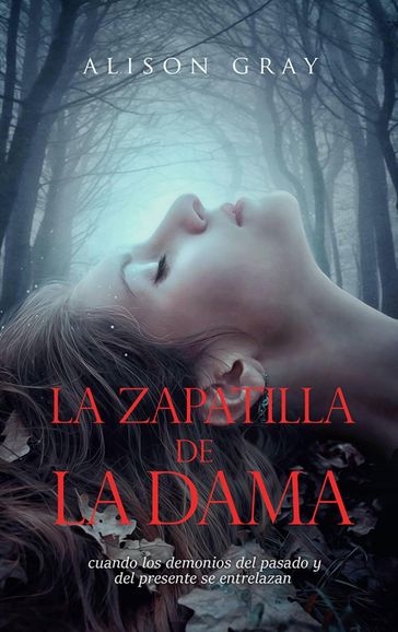 La zapatilla de la dama - Alison Gray