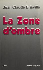 La zone d ombre