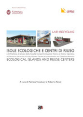 Lab-recycling. Isole ecologiche e centri di riuso