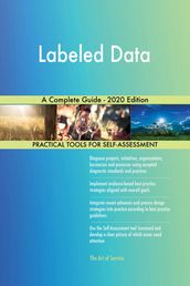 Labeled Data A Complete Guide - 2020 Edition