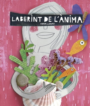 Laberint de l'ànima - Anna Llenas