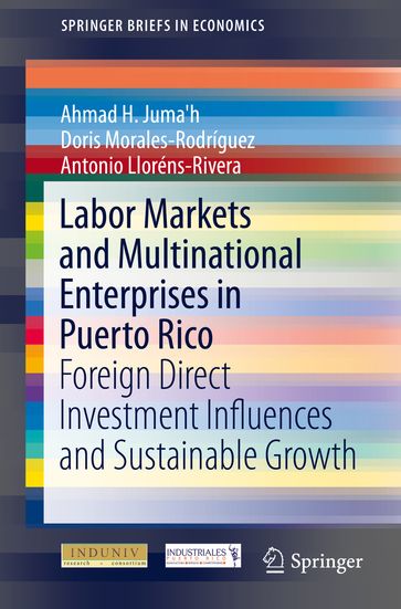 Labor Markets and Multinational Enterprises in Puerto Rico - Ahmad H. Juma