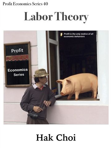 Labor Theory - Hak Choi