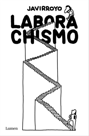 Laborachismo - Javirroyo