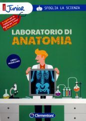 Laboratorio di anatomia. Sfoglia la scienza. Focus Junior.