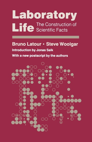 Laboratory Life - Bruno Latour - Steve Woolgar