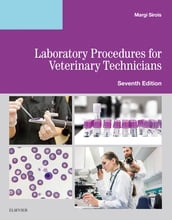 Laboratory Procedures for Veterinary Technicians E-Book