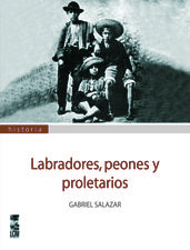 Labradores, peones y proletarios