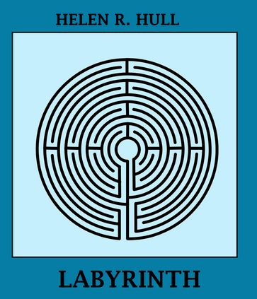 Labyrinth - Helen R. Hull