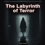Labyrinth of Terror, The