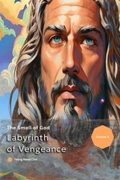 Labyrinth of Vengeance: The Smell of God