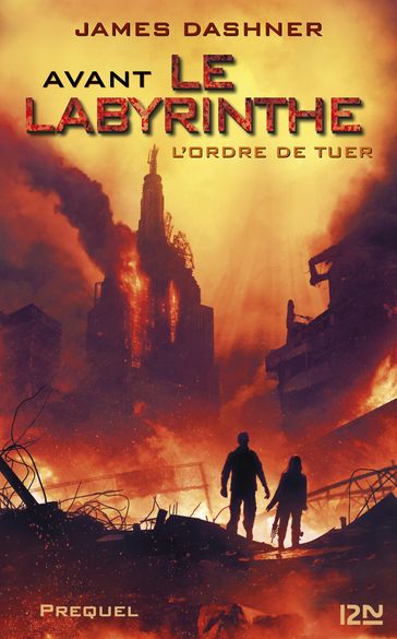 Le Labyrinthe - Tome 04 : L'ordre de tuer - James Dashner