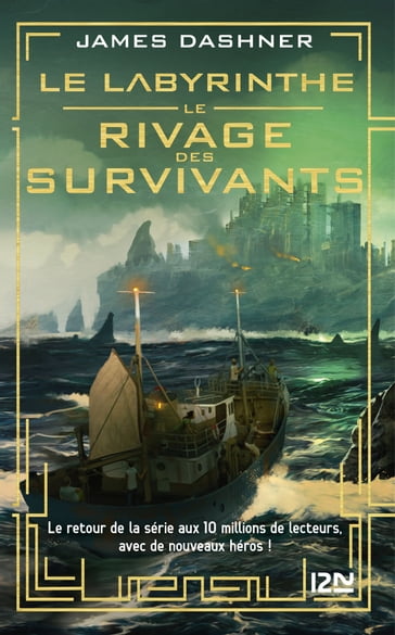 Le Labyrinthe : Le rivage des survivants - tome 01 - James Dashner