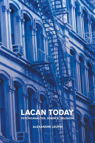 Lacan Today - Alexandre Leupin