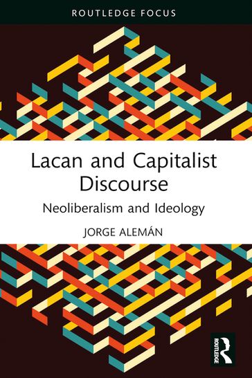 Lacan and Capitalist Discourse - Jorge Alemán