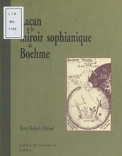 Lacan et le miroir sophianique de Boehme